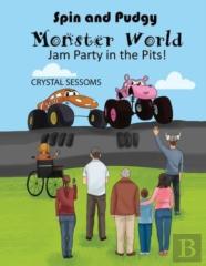 Spin & Pudgy - Monster World Jam Party In The Pits!