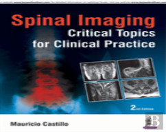 Spinal Imaging: Critical Topics For Clinical Practice