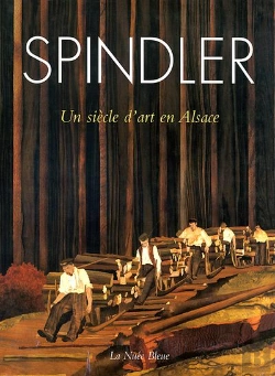 Bertrand.pt - Spindler ; Un Siecle D'Art Et D'Histoire En Alsace