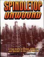 Spindletop Unwound