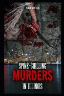 Spine-Chilling Murders In Illinois