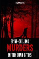 Spine-Chilling Murders In The Quad-Cities