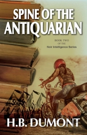 Spine Of The Antiquarian: Book Two Of Th