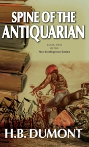 Spine Of The Antiquarian: Book Two Of Th