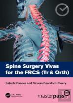 Spine Surgery Vivas For The Frcs (Tr & Orth)