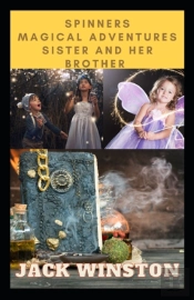 Spinners Magical Adventures Sister And Her Brother