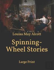 Spinning-Wheel Stories