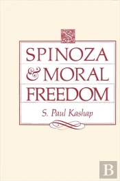 Spinoza And Moral Freedom