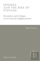 Spinoza And The Rise Of Systems