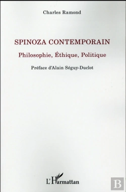 Bertrand.pt - Spinoza Contemporain ; Philosophie, Éthique, Politique