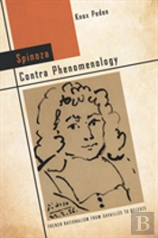 Spinoza Contra Phenomenology