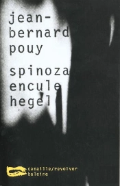Spinoza Encule Hegel