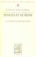 Spinoza Et Le Signe La Genèse De L'Imagination