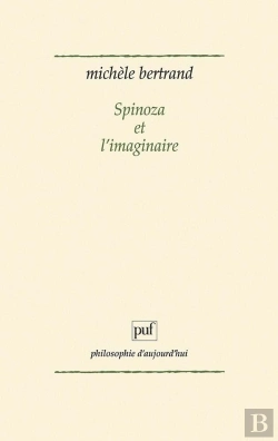 Bertrand.pt - Spinoza Et L'Imaginaire