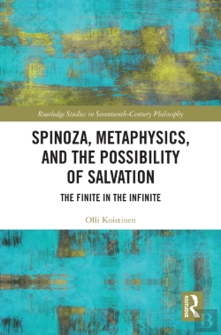 Bertrand.pt - Spinoza, Metaphysics, And The Possibility Of Salvation