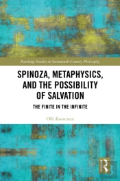 Spinoza, Metaphysics, And The Possibility Of Salvation
