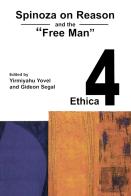 Spinoza On Reason And The ''Free Man''