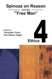 Spinoza On Reason And The 'Free Man'