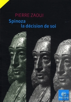 Bertrand.pt - Spinoza Ou La Décision De Soi