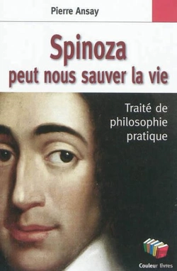 Bertrand.pt - Spinoza Peut Nous Sauver La Vie