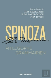 Spinoza ; Philosophe Grammairien