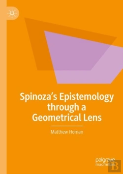 Bertrand.pt - Spinozaâ€™S Epistemology Through A Geometrical Lens