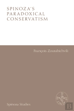 Bertrand.pt - Spinoza'S Paradoxical Conservatism