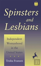 Spinsters And Lesbians