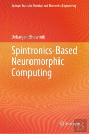 Spintronics-Based Neuromorphic Computing