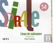 Spirale T.54; Lieux De Naissance