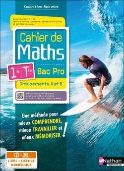Bertrand.pt - Spirales : Mathématiques ; Bac Pro 1re Et Terminale Groupements A Et B ; Cahier De L'Élève (Édition 2023)
