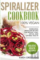 Spiralizer Cookbook