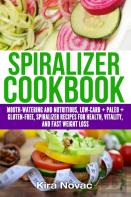 Spiralizer Cookbook