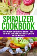 Spiralizer Cookbook