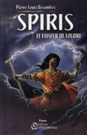 Spiris Le Faiseur De Foudre T.2