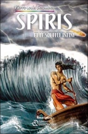 Spiris T.3 ; Le Souffle Infini