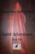 Spirit Adventures Book 2