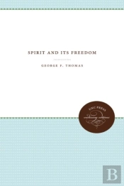 Spirit And Its Freedom