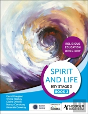 Spirit And Life: Religious Education Directory For Catholic Schools Key Stage 3 Book 3