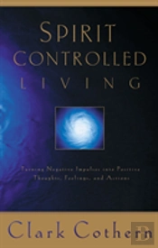 Spirit Controlled Living