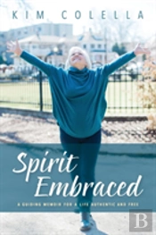 Spirit Embraced