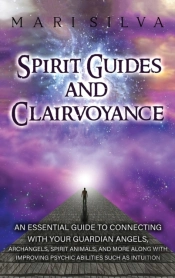 Spirit Guides And Clairvoyance