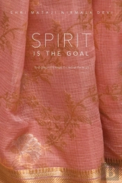 Spirit Is The Goal