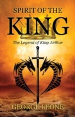 Bertrand.pt - Spirit Of The King: The Legend Of King Arthur