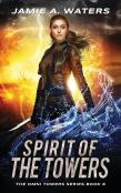 Spirit Of The Towers