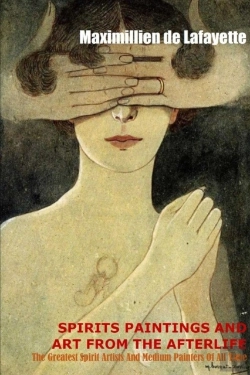 Bertrand.pt - Spirit Paintings And Art From The Afterlife: The Greatest Spirit Artists And Medium Painters Of All Time