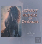Spirit Rides With Dramon