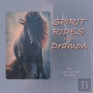Spirit Rides With Dramon