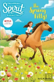 Spirit Riding Free: The Spring Filly!