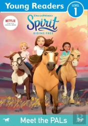 Spirit Riding Free: Young Readers: Meet The Pals